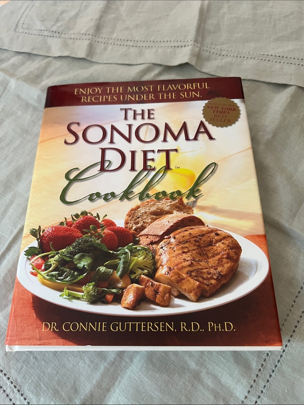 The Sonoma diet cook book